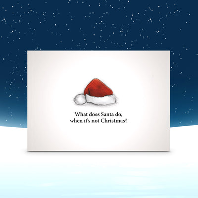 What does Santa do when it’s not Christmas? book
